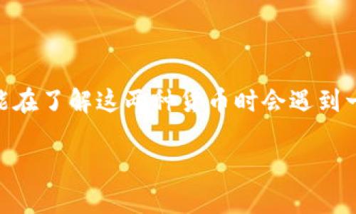 USC与USD的换算关系详解

在金融和经济的世界里，货币之间的换算关系往往让人们感到困惑。而USC（US Coin）和USD（US Dollar）就属于这样的范畴。许多用户可能在了解这两种货币时会遇到一些问题，尤其是在玩游戏或进行小额交易时。这篇文章将帮您更好地理解USC与USD的换算关系，帮助您在相关场景中做出更明智的决定。

USC与USD的换算关系：深入解析与应用