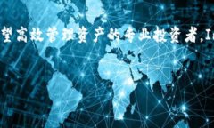 内容概要：ImToken是一个专为数字货币爱好者设计